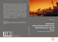 Buchcover von Logistische Herausforderungen bei der Beschaffung aus der VR China
