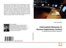 Buchcover von Interruption Recovery in Human-Supervisory Control