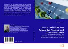 Buchcover von Von der Innovation zum Produkt bei Verkehrs- und Transportsystemen