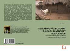 INCREASING PROJECT GAINS THROUGH BENEFICIARY PARTICIPATION kitap kapağı
