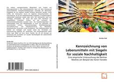 Kennzeichnung von Lebensmitteln mit Siegeln für soziale Nachhaltigkeit的封面