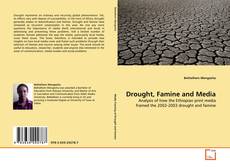 Bookcover of Drought, Famine and Media