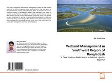 Buchcover von Wetland Management in Southwest Region of Bangladesh