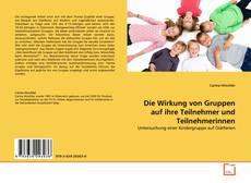 Copertina di Die Wirkung von Gruppen auf ihre Teilnehmer und Teilnehmerinnen