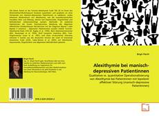 Couverture de Alexithymie bei manisch-depressiven Patientinnen