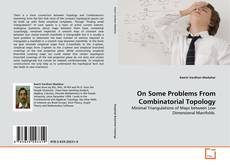 Couverture de On Some Problems From Combinatorial Topology