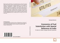 Buchcover von Economics of Fuel Substitution with Special Reference to India