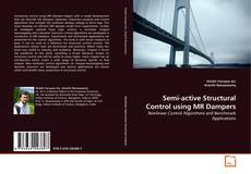 Semi-active Structural Control using MR Dampers kitap kapağı