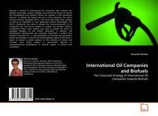 Bookcover of International Oil Companies and Biofuels