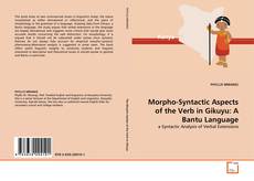 Morpho-Syntactic Aspects of the Verb in Gikuyu: A Bantu Language kitap kapağı