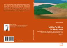 Couverture de Mittlerfunktion im PR-Prozess