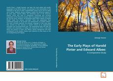 Couverture de The Early Plays of Harold Pinter and Edward Albee: