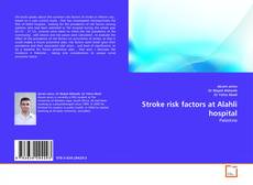 Portada del libro de Stroke risk factors at Alahli hospital