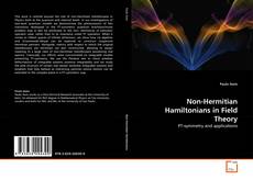 Buchcover von Non-Hermitian Hamiltonians in Field Theory