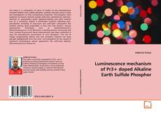 Couverture de Luminescence mechanism of Pr3+ doped Alkaline Earth Sulfide Phosphor