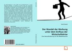 Couverture de Der Wandel der Werbung unter dem Einfluss der Wirtschaftskrise