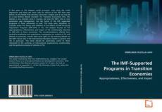 Copertina di The IMF-Supported Programs in Transition Economies