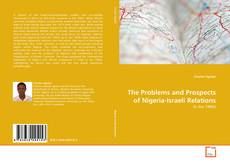The Problems and Prospects of Nigeria-Israeli Relations kitap kapağı