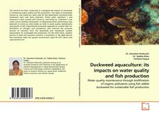 Copertina di Duckweed aquaculture: its impacts on water quality and fish production