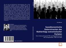 Copertina di Sozoökonomische Determinanten des Wahlerfolgs extremistischer Parteien
