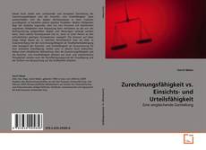 Copertina di Zurechnungsfähigkeit vs. Einsichts- und Urteilsfähigkeit