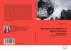 Couverture de The Internationalisation of Higher Education Institutions