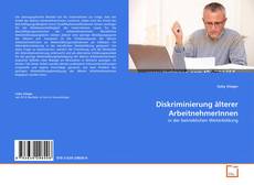 Copertina di Diskriminierung älterer ArbeitnehmerInnen