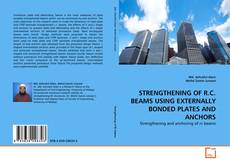 Couverture de STRENGTHENING OF R.C. BEAMS USING EXTERNALLY BONDED PLATES AND ANCHORS
