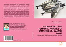 Couverture de FEEDING HABITS AND NEMATODE PARASITES OF SOME FISHES OF KARACHI COAST
