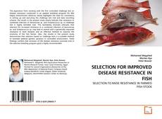 Couverture de SELECTION FOR IMPROVED DISEASE RESISTANCE IN FISH
