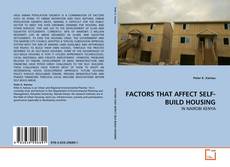 Capa do livro de FACTORS THAT AFFECT SELF-BUILD HOUSING 