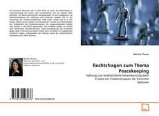 Couverture de Rechtsfragen zum Thema Peacekeeping