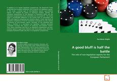 Copertina di A good bluff is half the battle