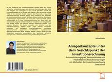 Couverture de Anlagenkonzepte unter dem Gesichtspunkt der Investitionsrechnung