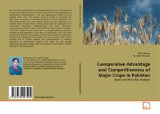 Bookcover of Comparative Advantage and Competitiveness of Major Crops in Pakistan