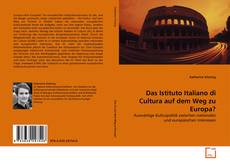 Portada del libro de Das Istituto Italiano di Cultura auf dem Weg zu Europa?