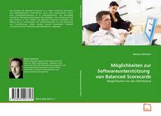 Couverture de Möglichkeiten zur Softwareunterstützung  von Balanced Scorecards