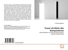 Couverture de Trauer als Motiv des Komponierens