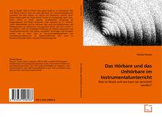 Capa do livro de Das Hörbare und das Unhörbare im Instrumentalunterricht 