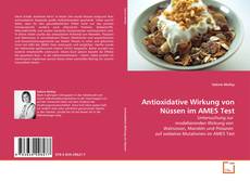 Couverture de Antioxidative Wirkung von Nüssen im AMES Test