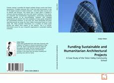 Funding Sustainable and Humanitarian Architectural Projects kitap kapağı
