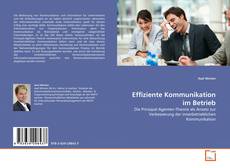 Couverture de Effiziente Kommunikation im Betrieb