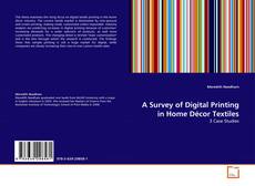 Buchcover von A Survey of Digital Printing in Home Décor Textiles