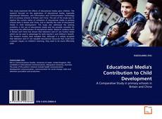 Couverture de Educational Media's Contribution to Child Development