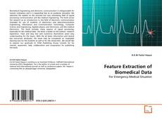 Couverture de Feature Extraction of Biomedical Data