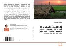 Buchcover von Reproductive and Child Health among Poor and Non-poor in Urban India