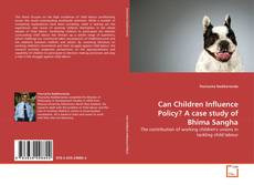Couverture de Can Children Influence Policy? A case study of Bhima Sangha