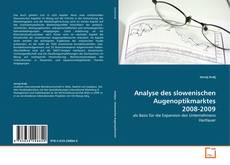 Couverture de Analyse des slowenischen Augenoptikmarktes 2008-2009