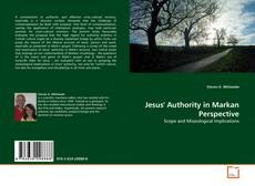 Couverture de Jesus' Authority in Markan Perspective