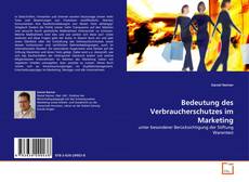 Bedeutung des Verbraucherschutzes im Marketing kitap kapağı